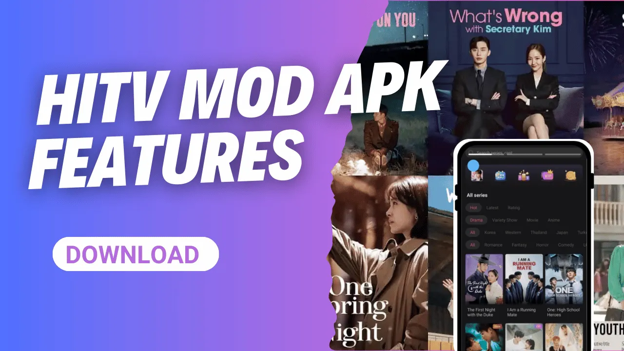 HiTV Mod APK – Features, Advantages & How to Install